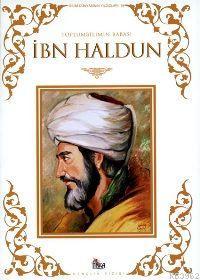 Toplumbiliminin Babası İbn Haldun