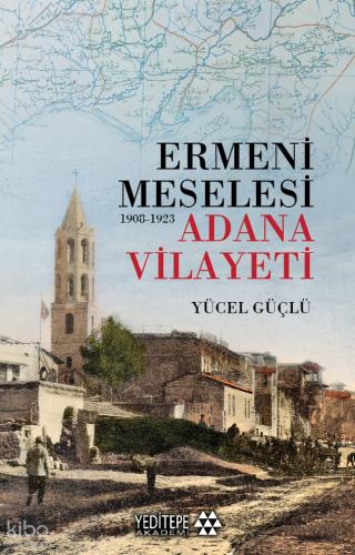 Ermeni Meselesi 1908 1923