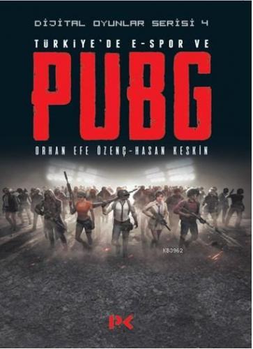 Türkiye de E Spor ve Pubg Dijital Oyunlar Serisi 4