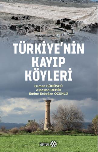 Türkiye nin Kayıp Köyleri