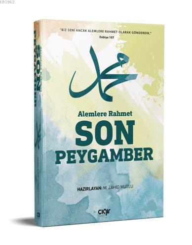 Alemlere Rahmet Son Peygamber