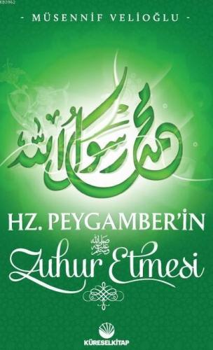 Hz Peygamber in Zuhur Etmesi