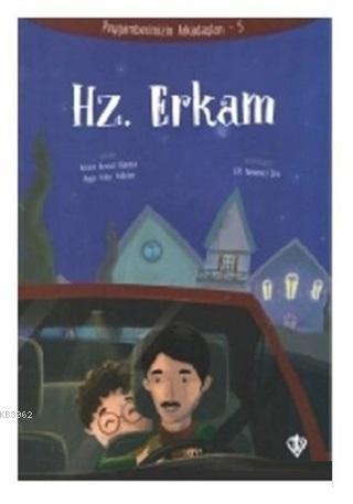 Hz Erkam Peygamberimizin Arkadaşları 5