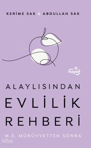 Alaylısından Evlilik Rehberi