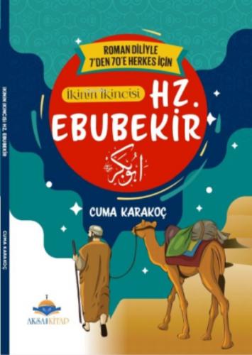 İkinin İkincisi Hz Ebubekir 7 den 70 e Kadar Herkes İçin