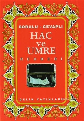 Hac ve Umre Rehberi