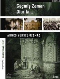 Geçmiş Zaman Olur Ki