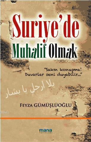 Suriye de Muhalif Olmak