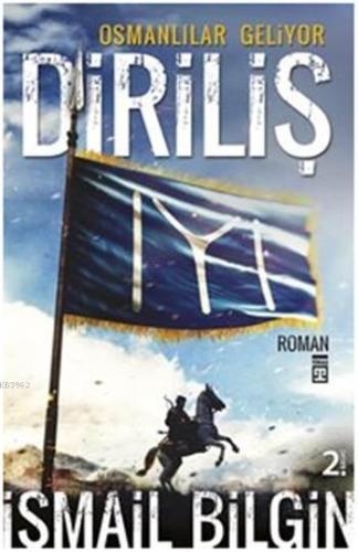Diriliş Osmanlılar Geliyor