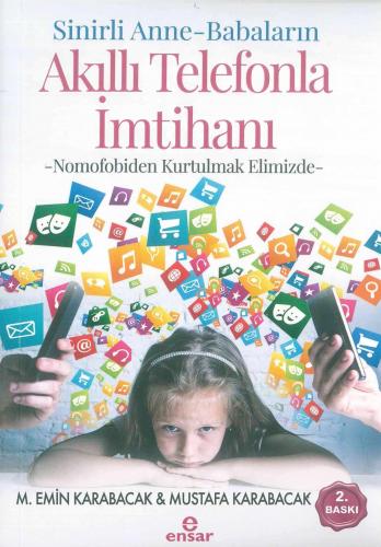 Sinirli Anne Babaların Akıllı Telefonla İmtihanı