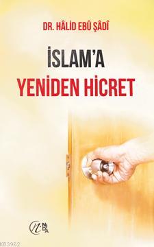 İslam a Yeniden Hicret