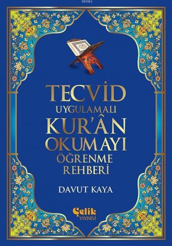 Tecvid Uygulamalı Kur an Okumayı Öğrenme Rehberi