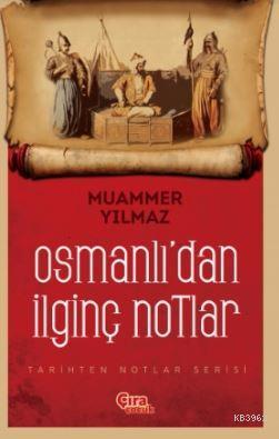 Osmanlı dan İlginç Notlar