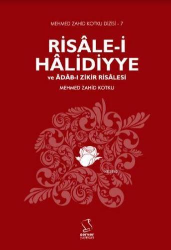 Risale i Halidiyye ve Adab ı Zikir Risalesi