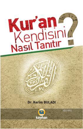 Kur an Kendisini Nasıl Tanıtır