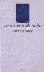 Uzun Yürekli Nehir Şiir