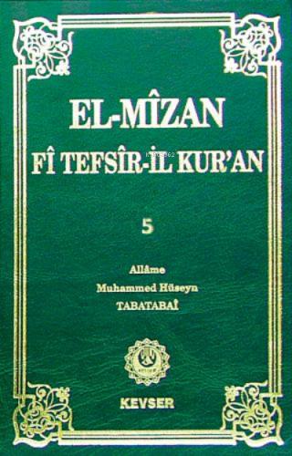 El Mîzân Fî Tefsîr il Kur ân c 5