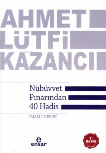 Nübüvvet Pınarından 40 Hadis İmam ı Nevevi