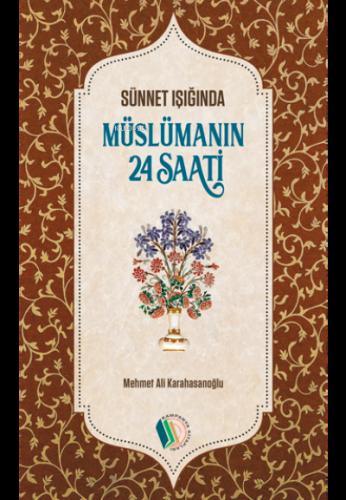 Müslümanın 24 Saati