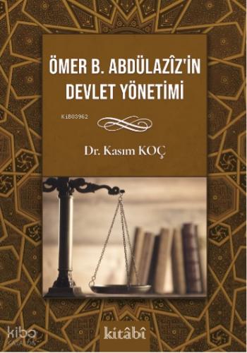 Ömer bin Abdülaziz in Devlet Yönetimi