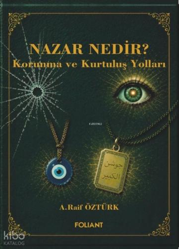 Nazar Nedir Korunma ve Kurtuluş Yolları