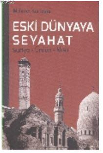 Eski Dünyaya Seyahat Suriye Ürdün Mısır