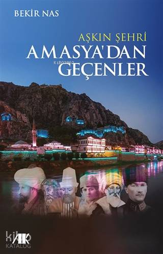 Aşkın Şehri Amasya dan Geçenler