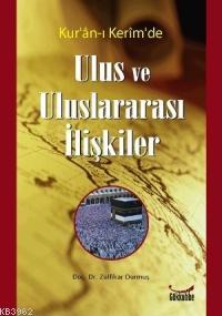 Kur an ı Kerim de Ulus ve Uluslararası İlişkiler