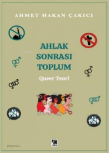 Ahlak Sonrası Toplum Queer Teori