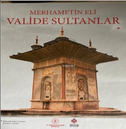 Mermametin Eli Valide Sultanlar