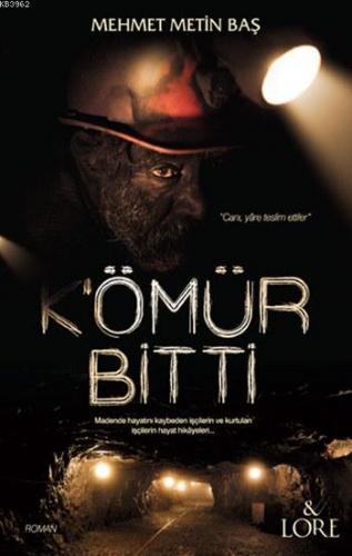 K ömür Bitti