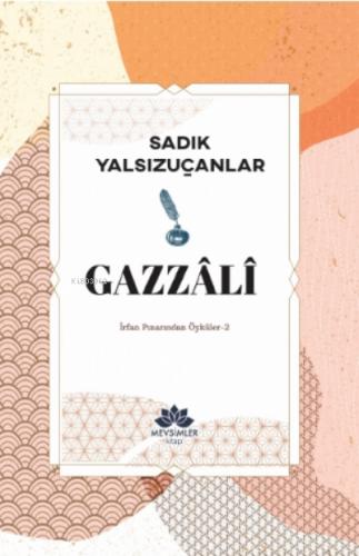 Gazzali İrfan Pınarından Öyküler 2