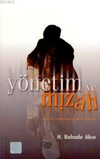 Yönetim ve Mizah Örgütler ve Bürokrasiye Mizahi Bakışlar