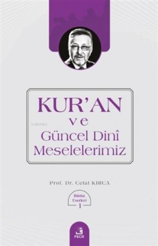 Kur an a Yönelişler