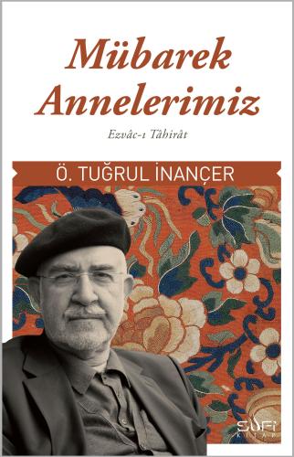 Mübarek Annelerimiz Ezvac ı Tahirat