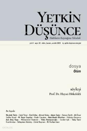 Yetkin Düşünce Dergisi Yıl 8 Sayı 32 Ekim Kasım Aralık 2025
