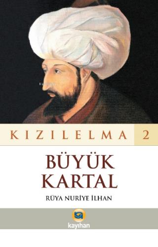 Kızılelma 4 Osmanlı da Darbeler