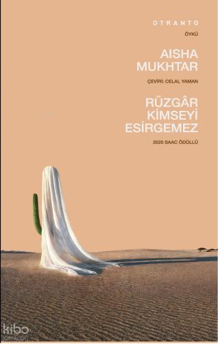 Rüzgar Kimseyi Esirgemez