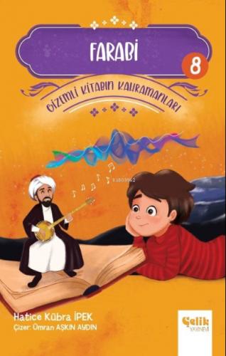 Farabi Gizemli Kitabın Kahramanları 8