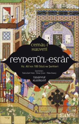 Reydetü l Esrar Hz Ali nin Yüz Sözü ve Şerhleri