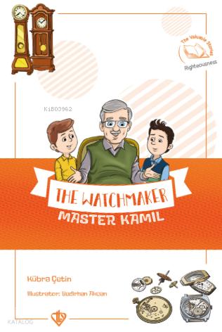 The Watchmaker Master Kamıl Saatçi Kamil Usta Değerli Hikayeler 11