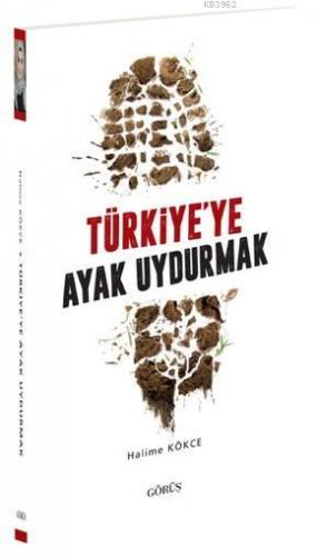 Türkiye ye Ayak Uydurmak