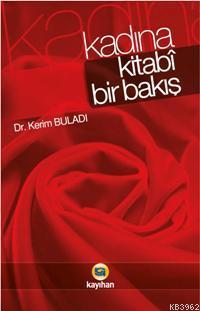 Kadına Kitabi Bir Bakış