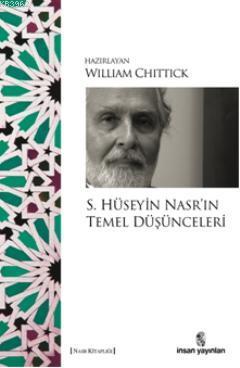 S Hüseyin Nasr ın Temel Düşünceleri