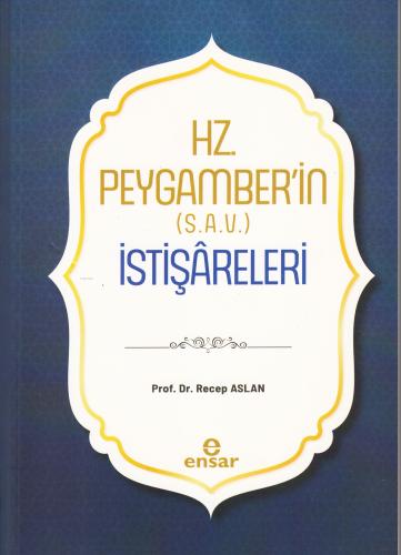 Hz Peygamber in S A V İstişareleri