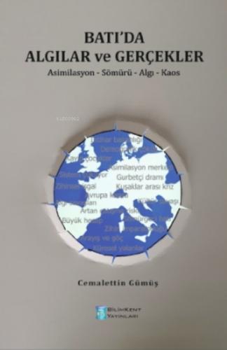 Batı da Algılar ve Gerçekler
