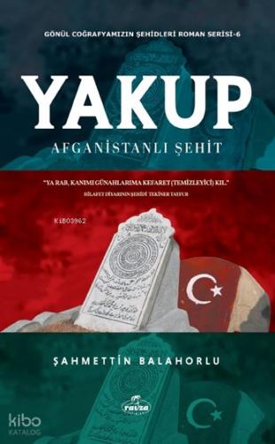 Yakup Afganistanlı Şehit