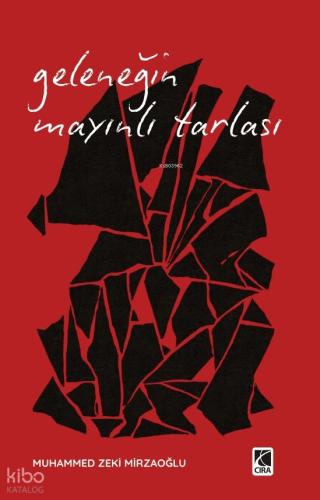 Geleneğin Mayınlı Tarlası