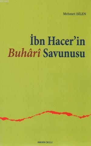 İbn Hacer in Buhari Savunusu