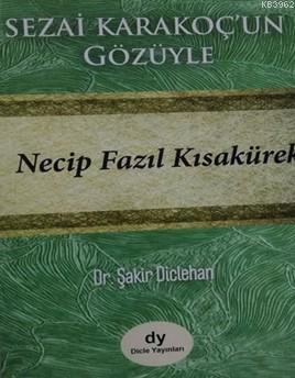 Sezai Karakoç ve Dirilişe Adanmış Bir Ömür